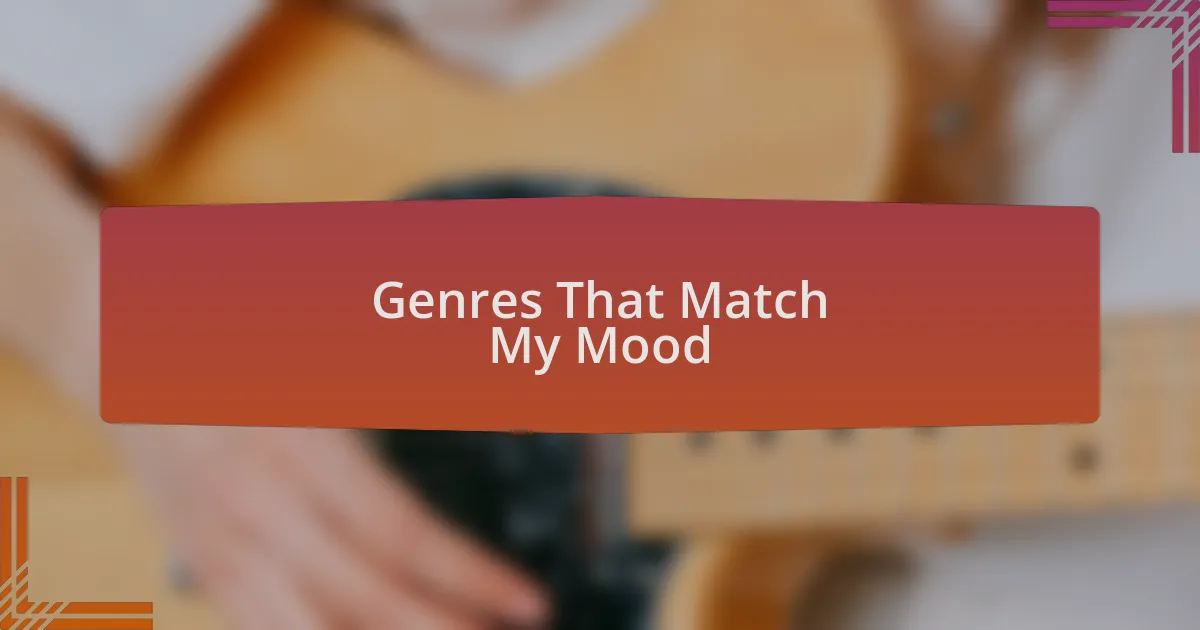 Genres That Match My Mood