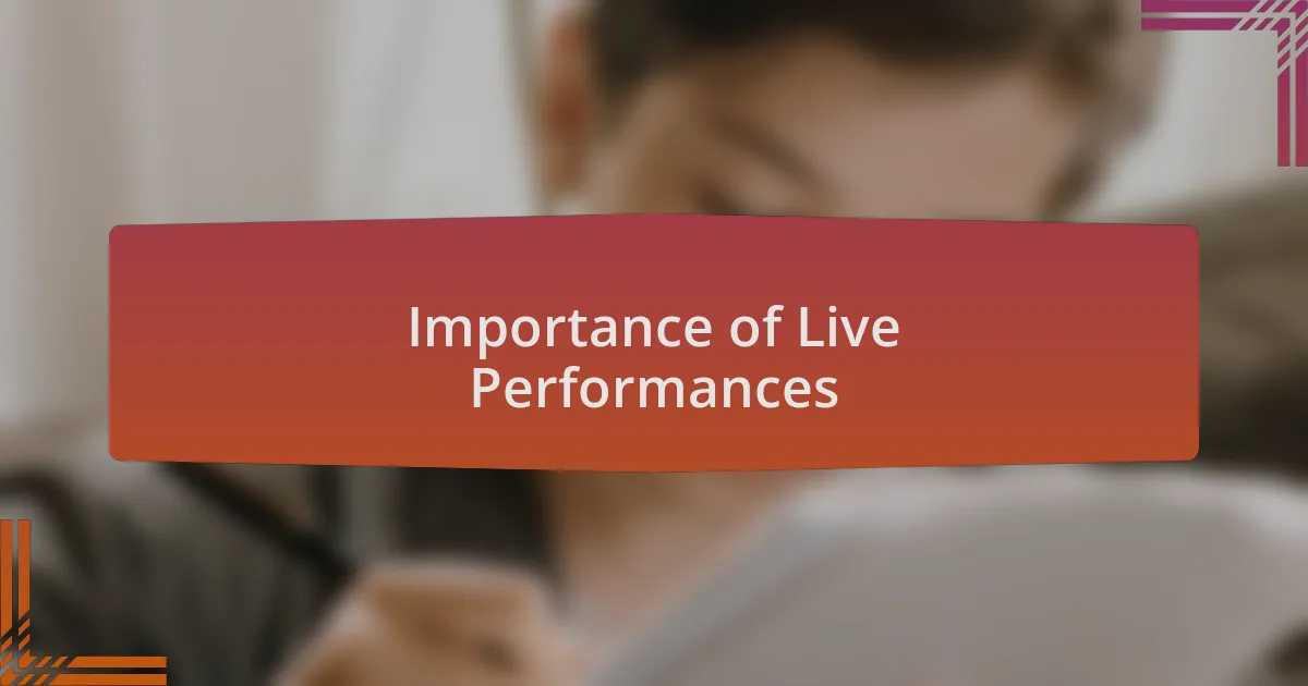 Importance of Live Performances