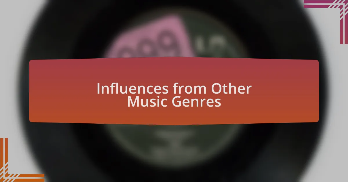 Influences from Other Music Genres