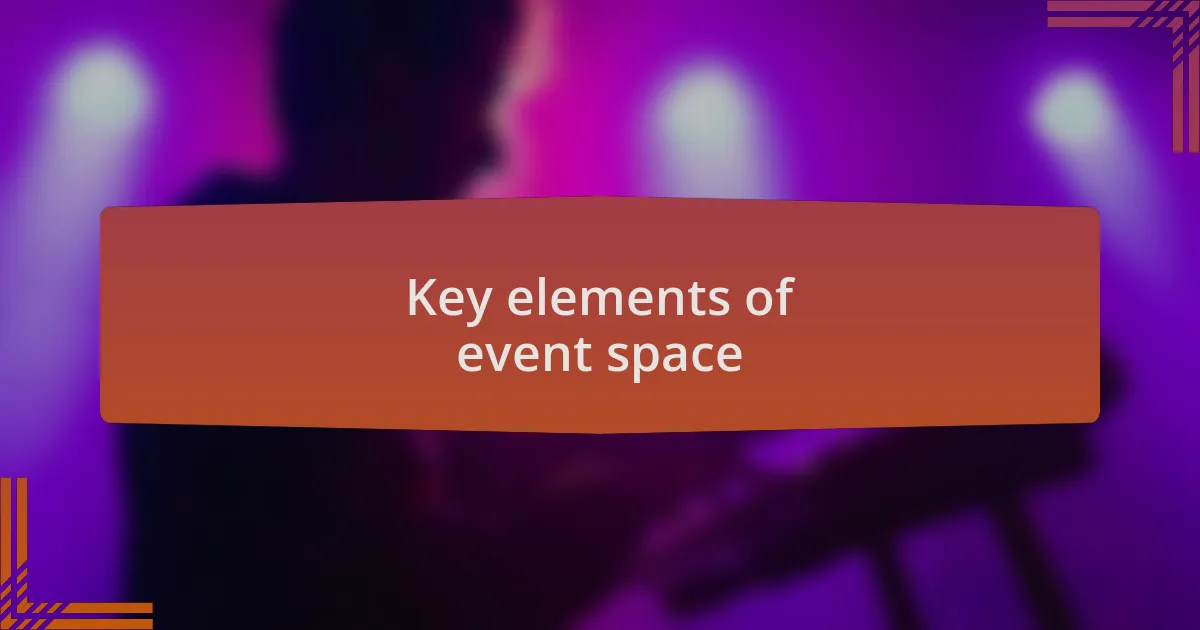 Key elements of event space