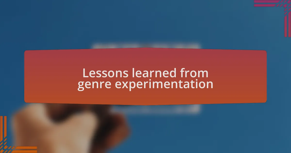 Lessons learned from genre experimentation