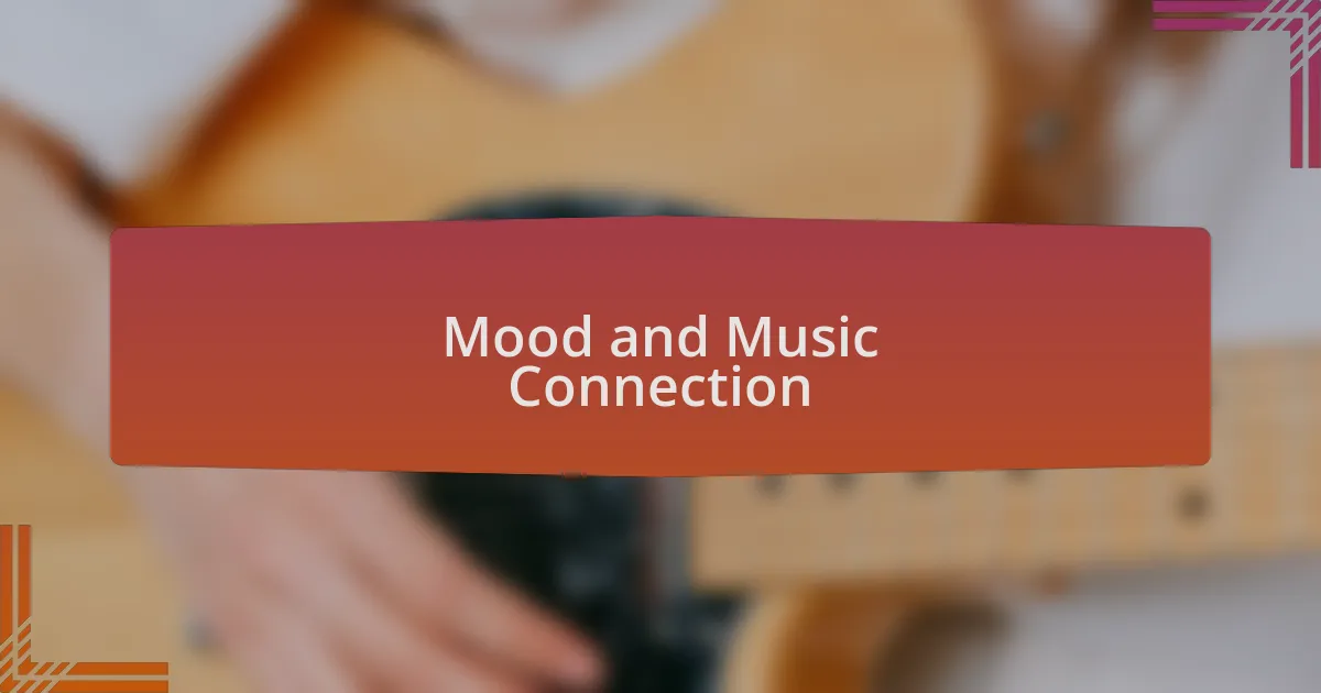 Mood and Music Connection