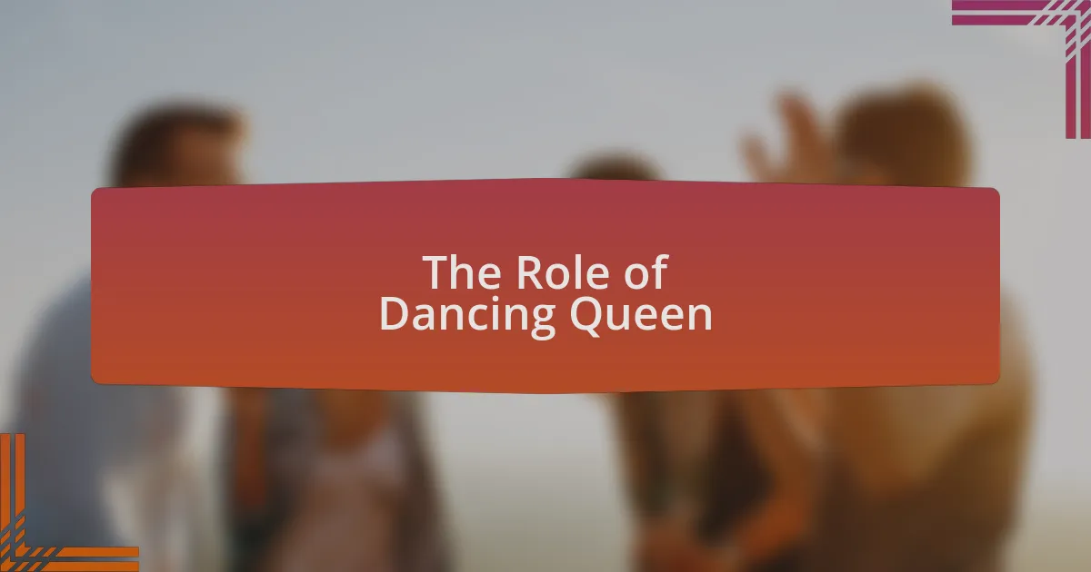 The Role of Dancing Queen